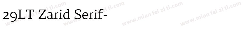 29LT Zarid Serif字体转换